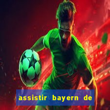 assistir bayern de munique x real madrid futemax